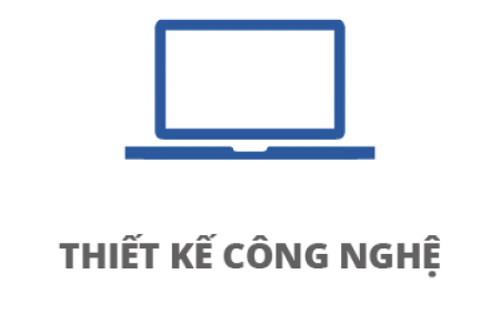 THIẾT KẾ CÔNG NGHỆ